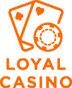 Loyal Casino